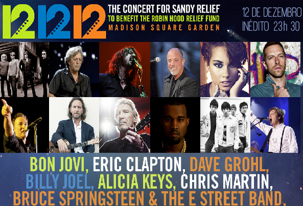 The Concert for Sandy Relief The Concert for Sandy Relief
